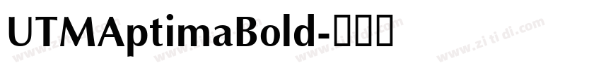 UTMAptimaBold字体转换