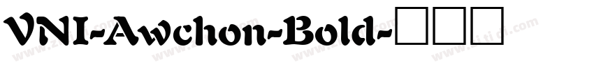 VNI-Awchon-Bold字体转换