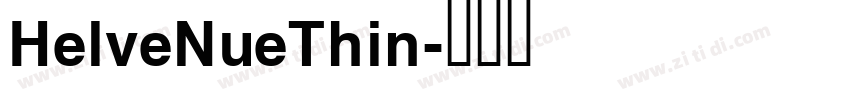 HelveNueThin字体转换