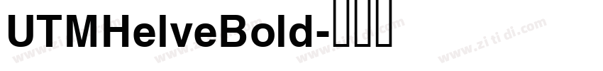 UTMHelveBold字体转换