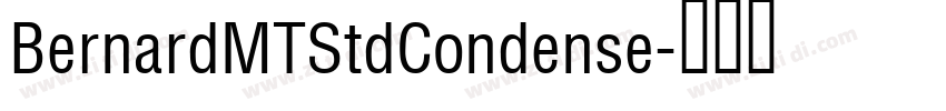 BernardMTStdCondense字体转换