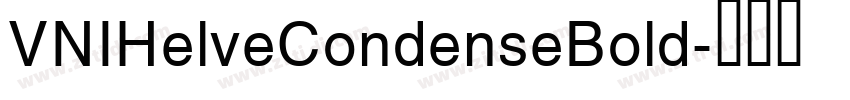 VNIHelveCondenseBold字体转换