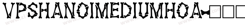 VPSHaNoiMediumHoa字体转换
