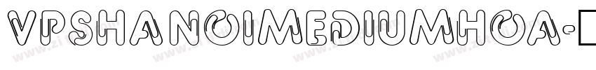 VPSHaNoiMediumHoa字体转换