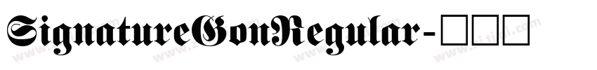 SignatureGonRegular字体转换 SignatureGonRegular字体转换