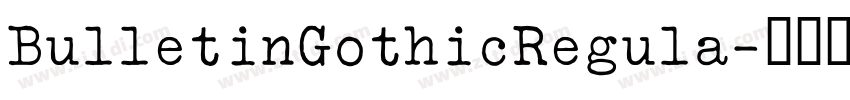 BulletinGothicRegula字体转换