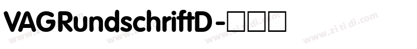VAGRundschriftD字体转换