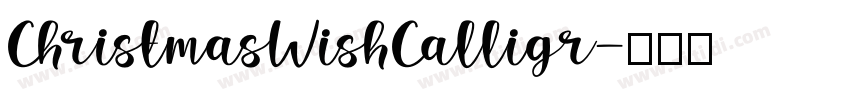 ChristmasWishCalligr字体转换