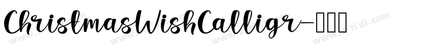 ChristmasWishCalligr字体转换