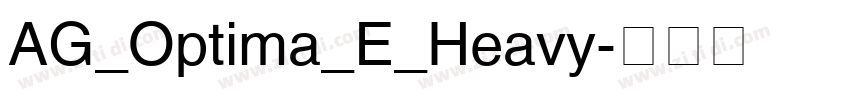 AG_Optima_E_Heavy字体转换