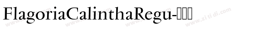 FlagoriaCalinthaRegu字体转换