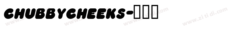 chubbycheeks字体转换