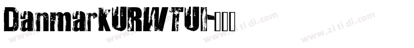 DanmarkURWTUl字体转换