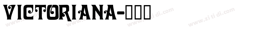 Victoriana字体转换