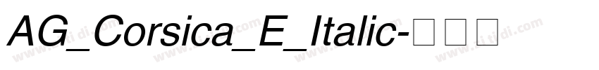 AG_Corsica_E_Italic字体转换