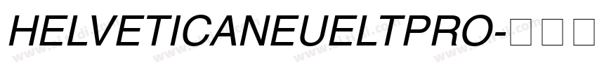 HELVETICANEUELTPRO字体转换