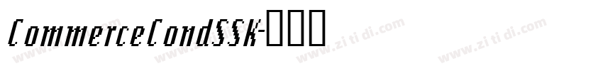 CommerceCondSSK字体转换