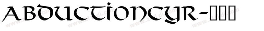 AbductionCyr字体转换