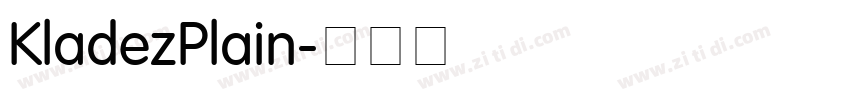 KladezPlain字体转换