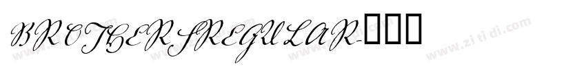 BROTHERSREGULAR字体转换
