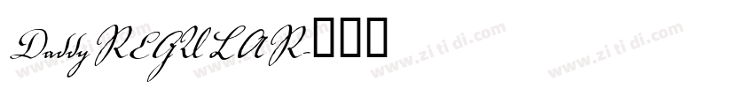DaddyREGULAR字体转换