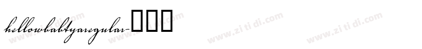 hellowbabtyaregular字体转换