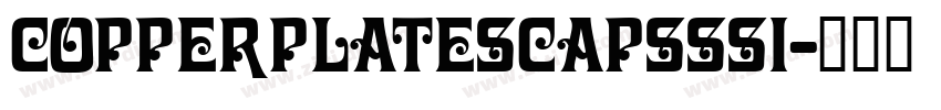 CopperplateSCapsSSi字体转换