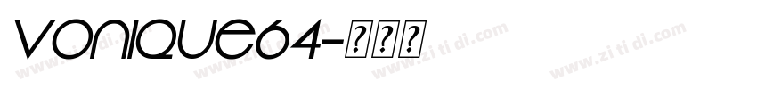 Vonique64字体转换