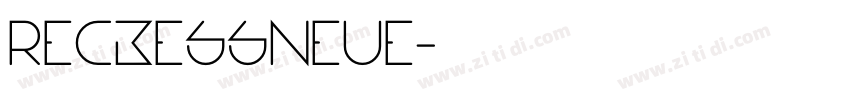 ReckessNeue字体转换