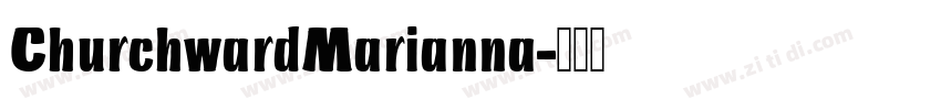 ChurchwardMarianna字体转换