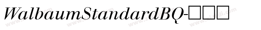 WalbaumStandardBQ字体转换