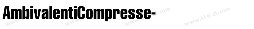 AmbivalentiCompresse字体转换