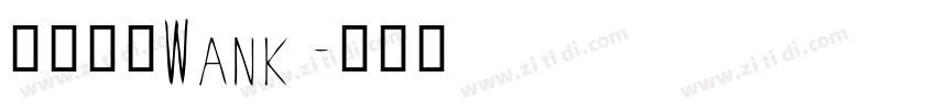 下载安装Wank字体转换