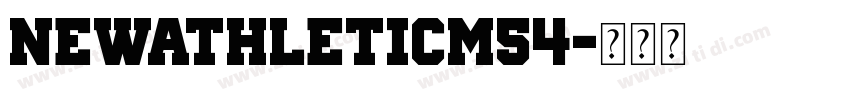 NewAthleticM54字体转换