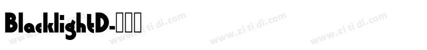 BlacklightD字体转换