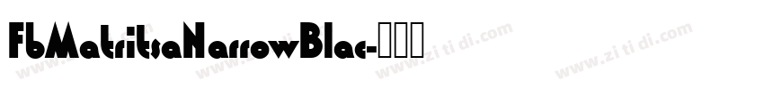 FbMatritsaNarrowBlac字体转换