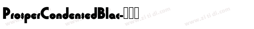 ProsperCondensedBlac字体转换