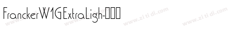 FranckerW1GExtraLigh字体转换