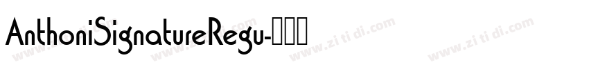 AnthoniSignatureRegu字体转换