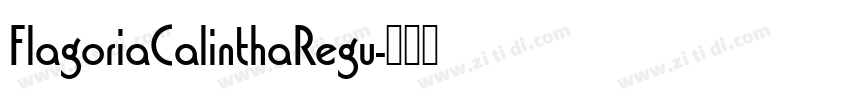 FlagoriaCalinthaRegu字体转换
