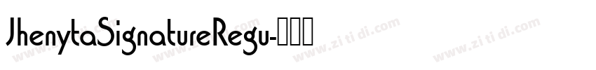 JhenytaSignatureRegu字体转换