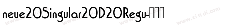 neue20Singular20D20Regu字体转换