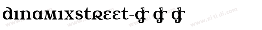 DinamixStreet字体转换