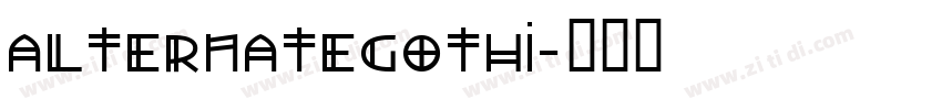 AlternateGothi字体转换