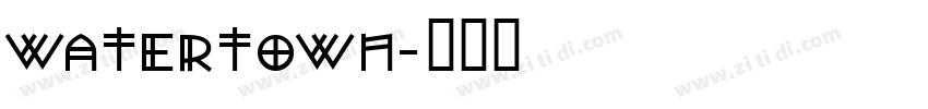 Watertown字体转换