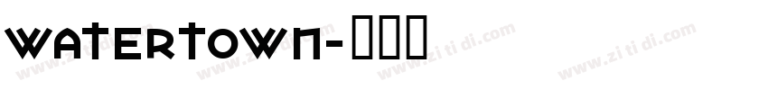 Watertown字体转换