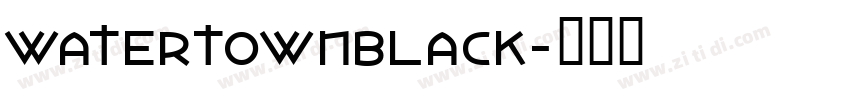 WatertownBlack字体转换