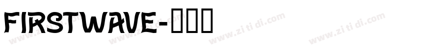 FirstWave字体转换