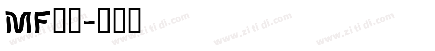 MF圆黑字体转换