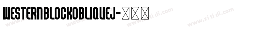 WesternBlockObliqueJ字体转换